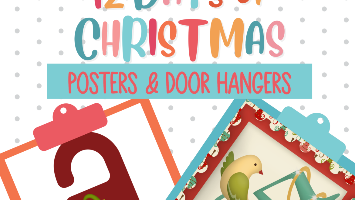 12 Days of Christmas Door Hangers and Coordinating Posters