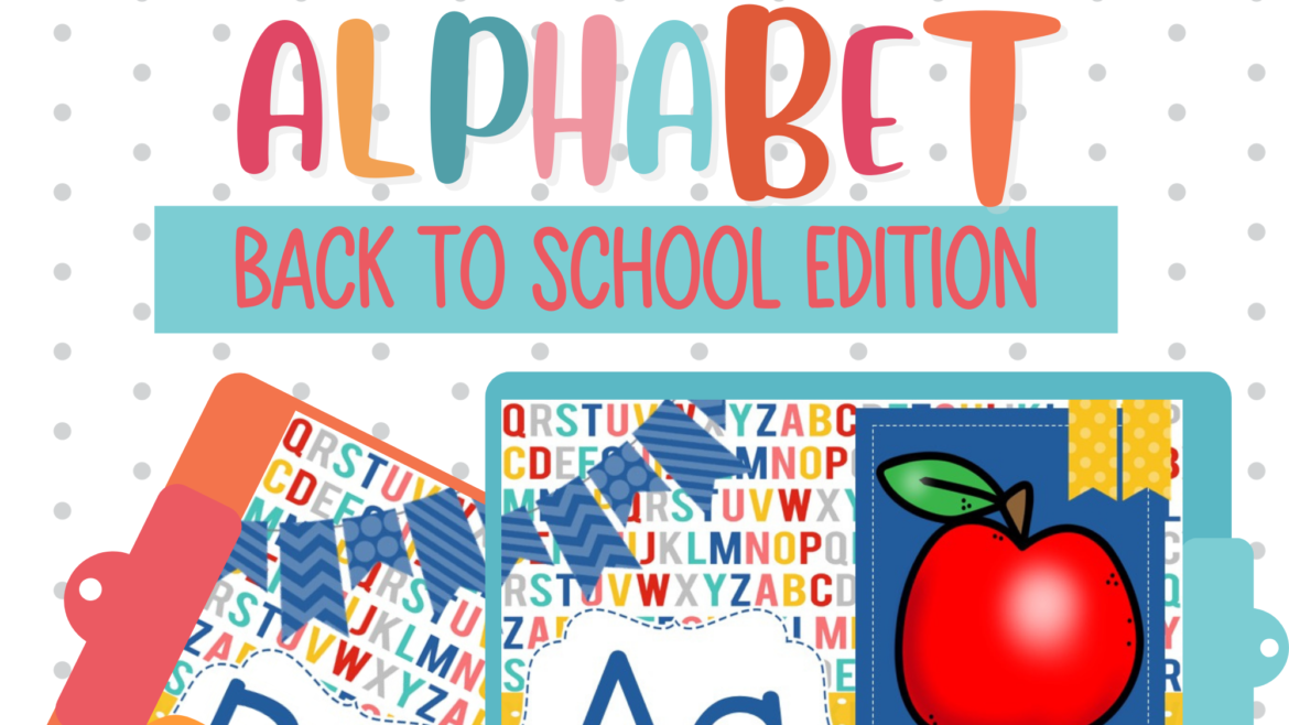Back to School Alphabet Posters