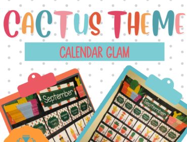 Calendar Glam: Cactus Theme