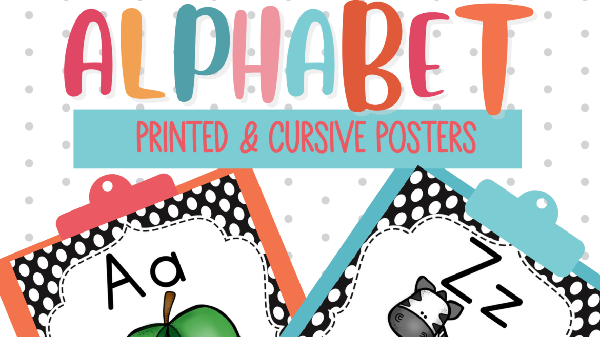 Alphabet Posters: Printed & Cursive