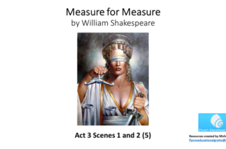 Literature Study (4) ‘Measure for Measure’ by William Shakespeare Act 2, Scenes 3 and 3