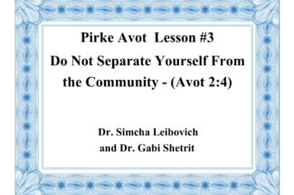 Pirke Avot—To Learn and to Do  Lesson #2—Love Peace, Pursue Peace (Avot 2:12)