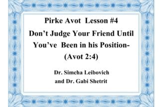 Pirke Avot—To Learn and to Do Lesson #5—Which is the path of virtue a person should follow?  (Avot 2:1)