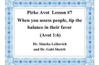Pirke Avot—To Learn and to Do  Lesson #6—Acquire for Yourself a Friend (Avot 1:6)